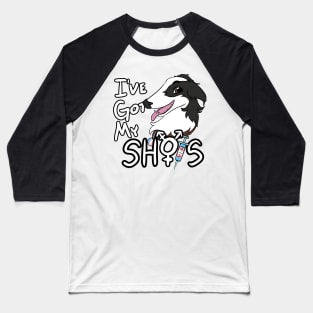 I've Got My Shots (Borzoi, HRT) Baseball T-Shirt